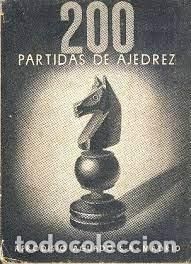 Collectionnisme sportif: 200 partidas de ajedrez del campeonato nacional de ajedrez 1942-1943 Afrodisio Aguado
